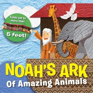 NOAH’S ARK OF AMAZING ANIMALS Fold out Board Book NEW!!